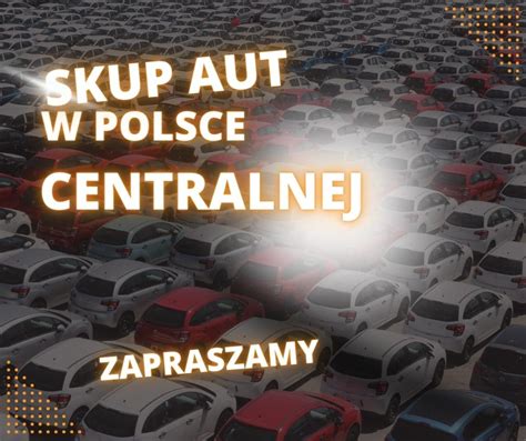 Skup aut - polecany w Polsce!